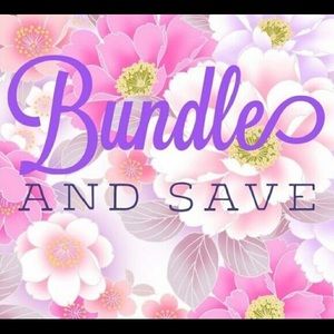 BUNDLE & SAVE